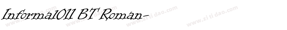 Informal011 BT Roman字体转换